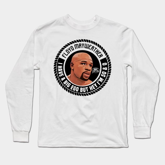 Floyd Mayweather 50 and 0 Long Sleeve T-Shirt by FirstTees